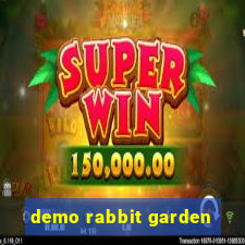 demo rabbit garden